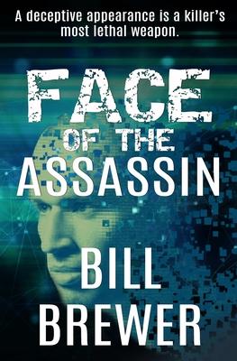 Face of the Assassin: A deceptive appearance is killer‘s best weapon.