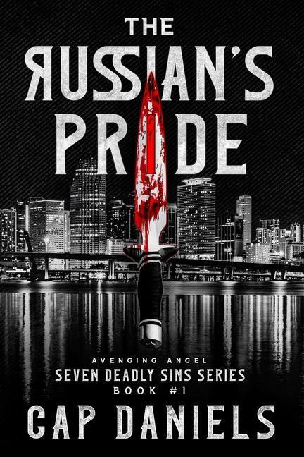 The Russian‘s Pride: Avenging Angel - Seven Deadly Sins