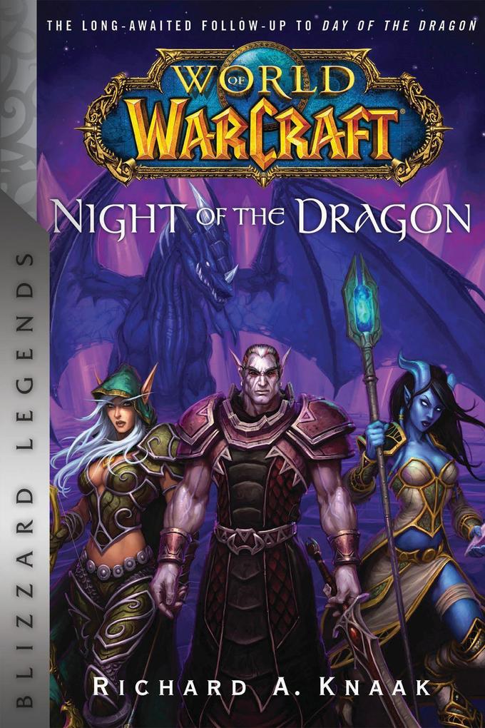 World of Warcraft: Night of the Dragon: Blizzard Legends