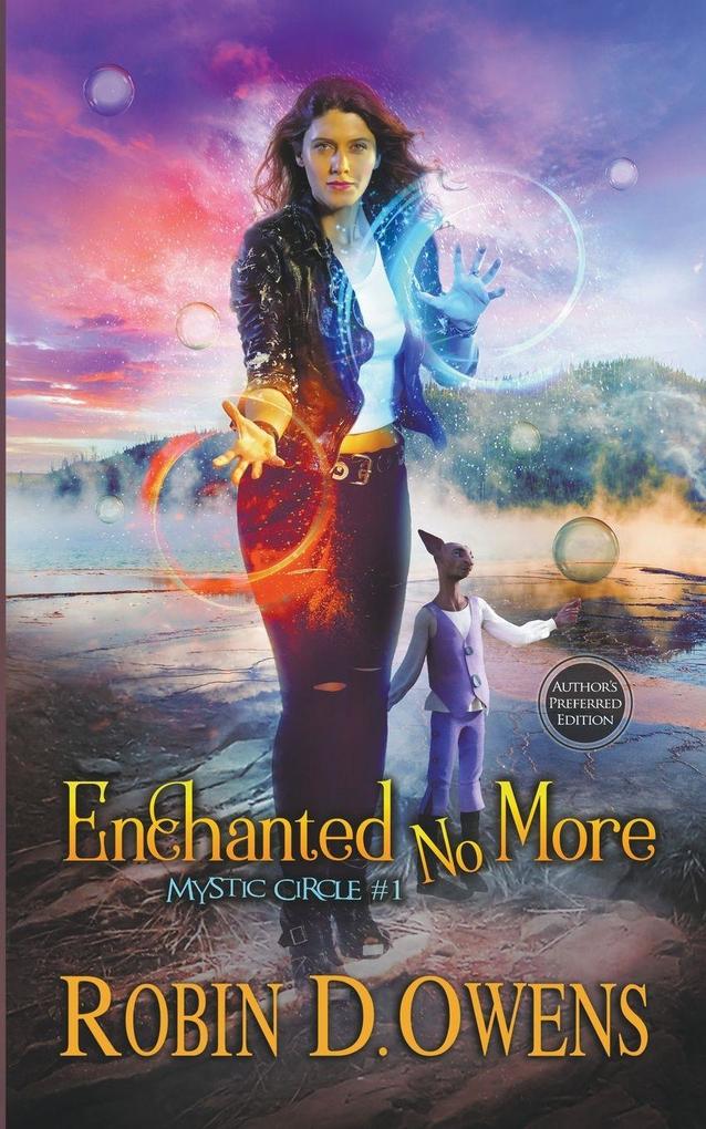 Enchanted No More