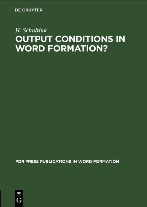 Output Conditions in Word Formation?