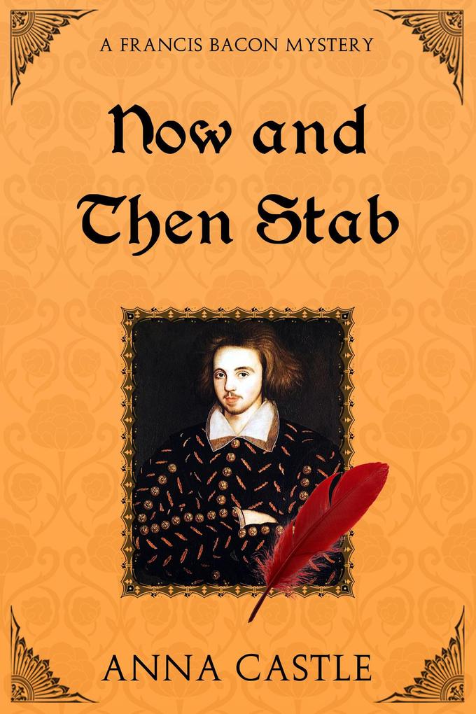 Now and Then Stab (A Francis Bacon Mystery #7)