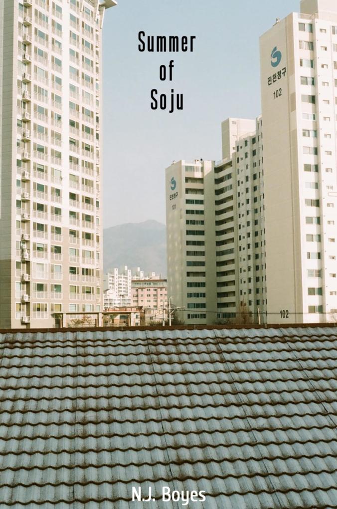 Summer of Soju