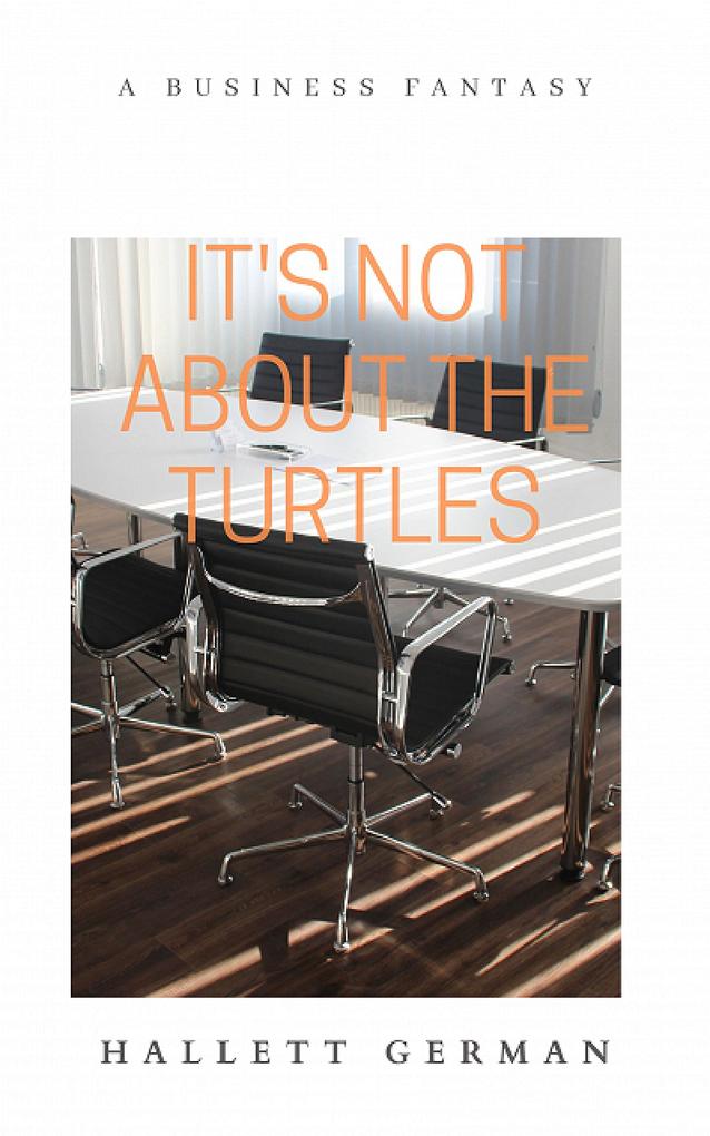 It‘s Not About The Turtles