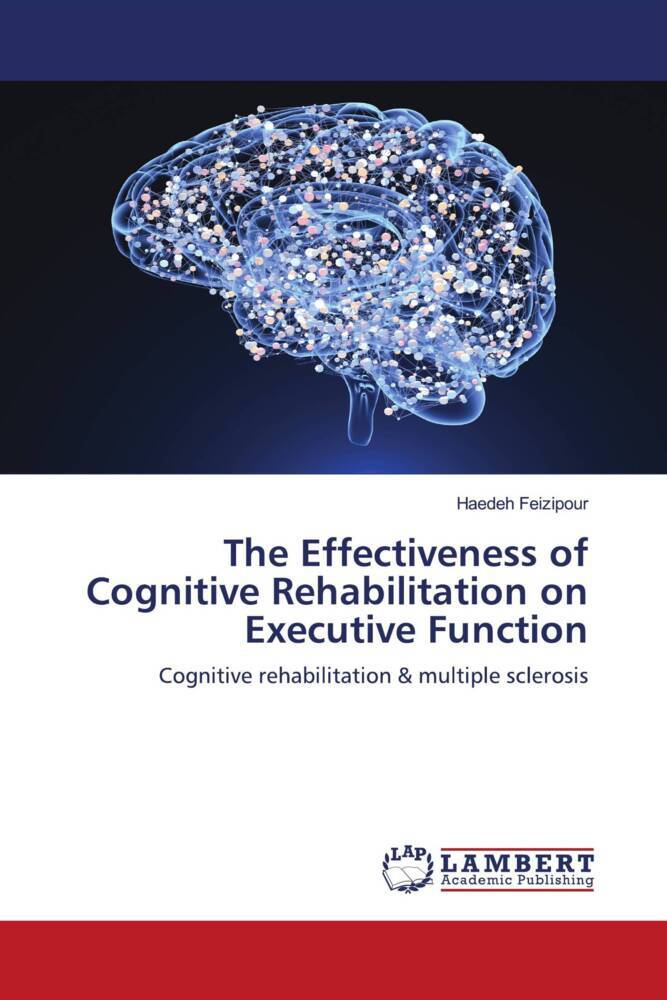 The Effectiveness of Cognitive Rehabilitation on Executive Function