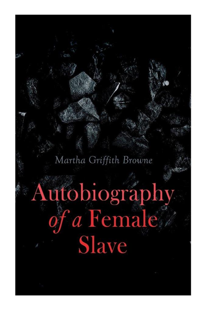 Autobiography of a Female Slave