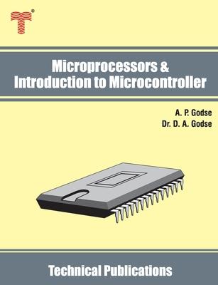 Microprocessors & Introduction to Microcontroller: 8085 8086 8051 - Architecture Interfacing and Programming
