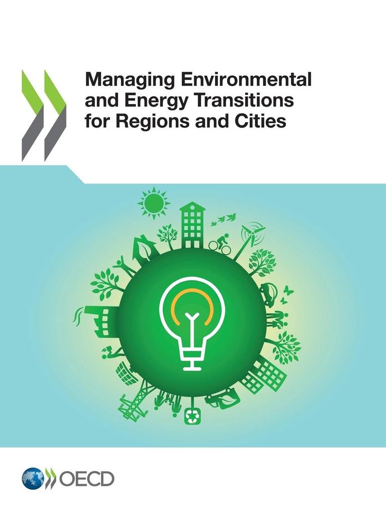 Managing Environmental and Energy Transitions for Regions and Cities