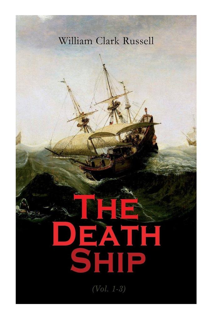 The Death Ship (Vol. 1-3)