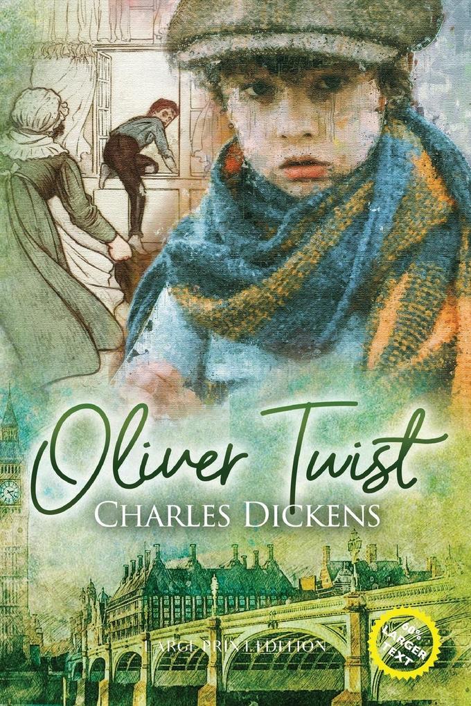 Oliver Twist (Large Print Annotated)