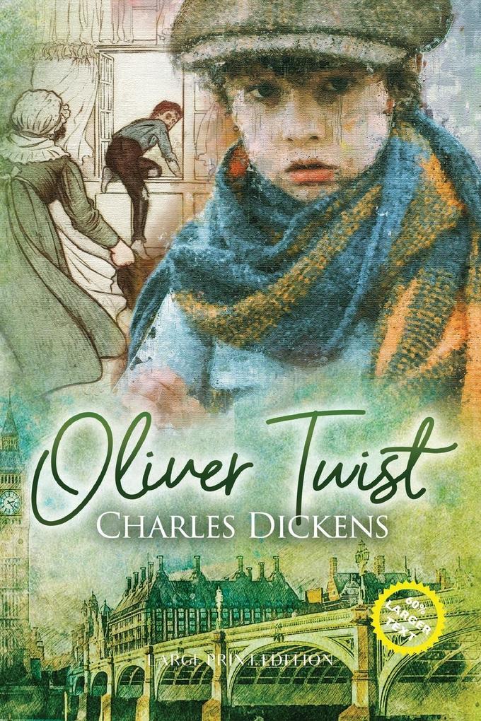 Oliver Twist (Large Print Annotated)