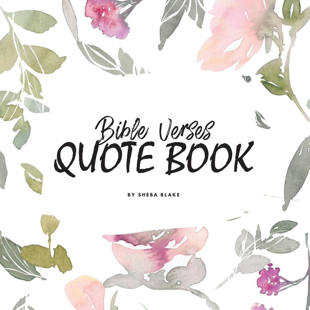 Bible Verses Quote Book on Abundance (ESV) - Inspiring Words in Beautiful Colors (8.5x8.5 Softcover)