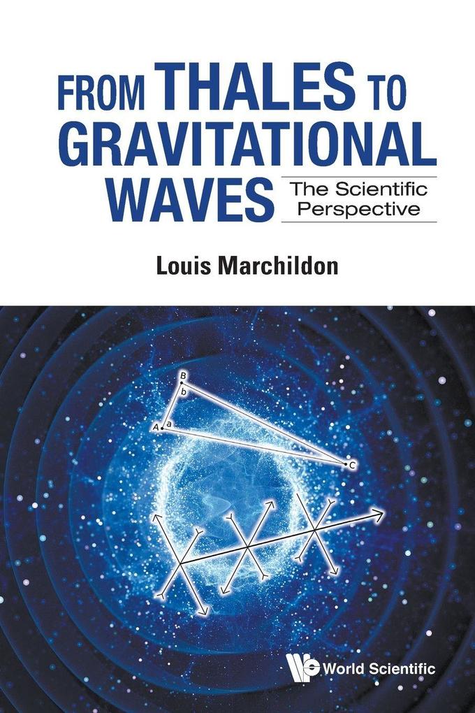 FROM THALES TO GRAVITATIONAL WAVES