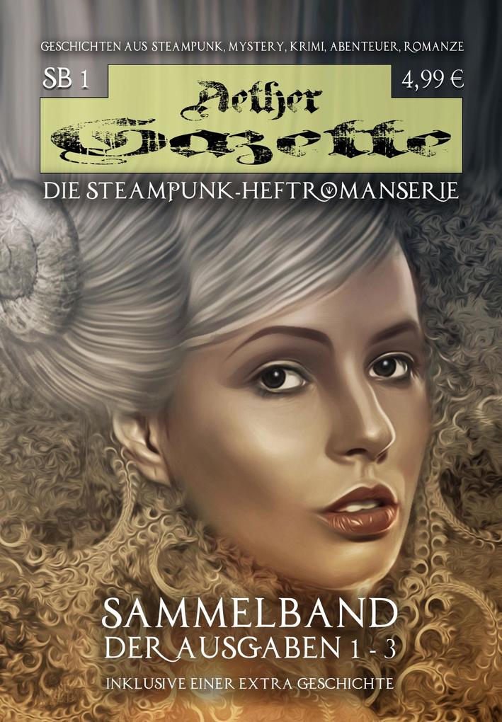 Aether Gazette Sammelband 1