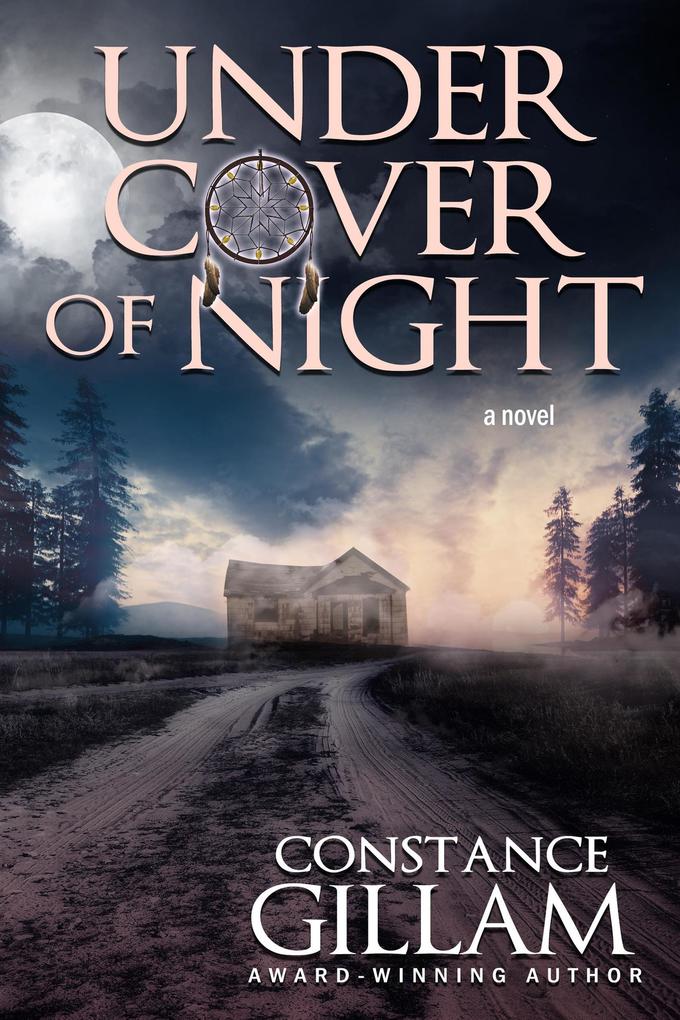 Under Cover of Night (Book 3 of Lakota series)