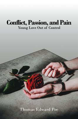 Conflict Passion and Pain