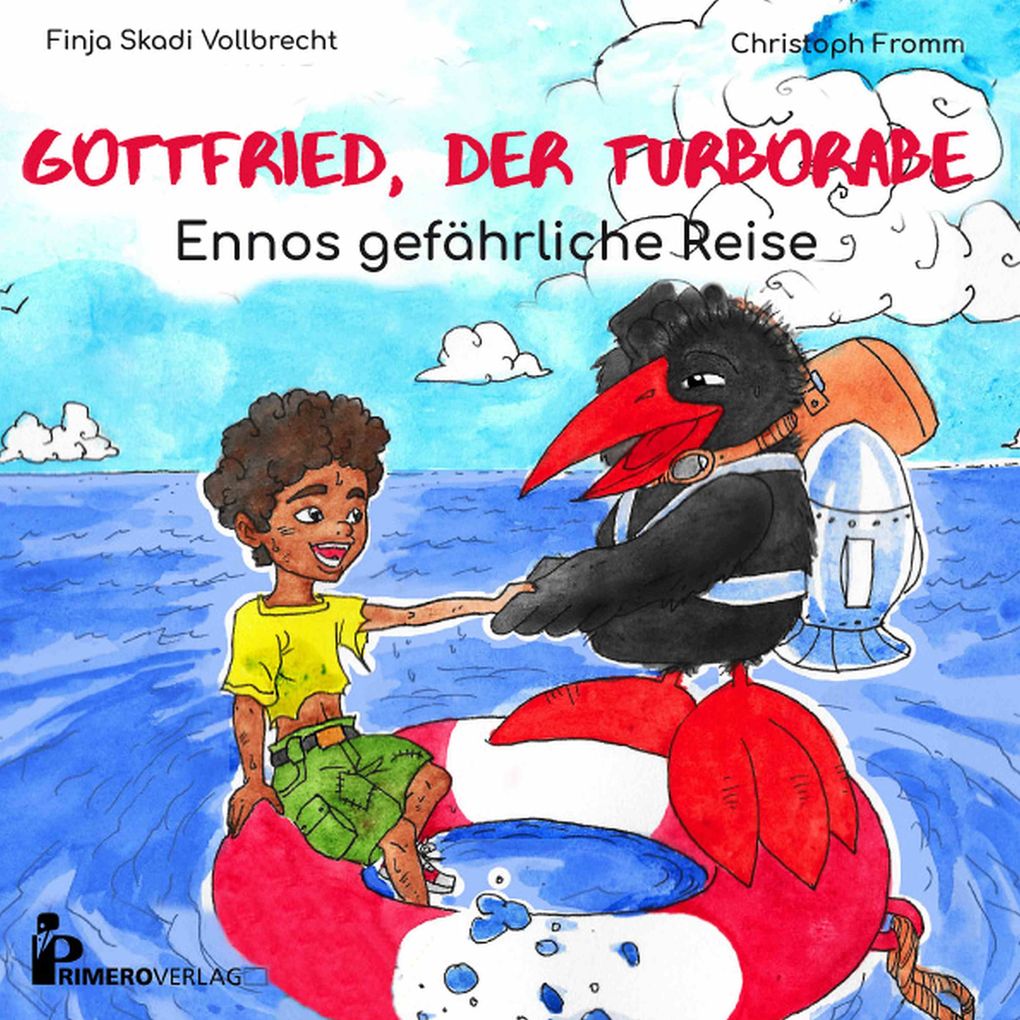 Gottfried der Turborabe - Ennos gefährliche Reise