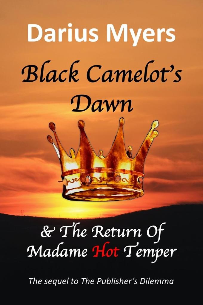 Black Camelot‘s Dawn