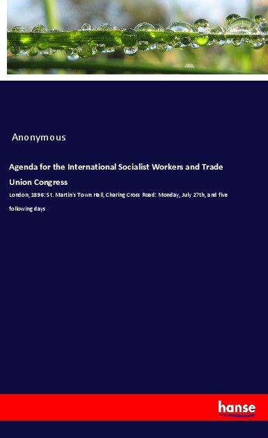 Agenda for the International Socialist Workers and Trade Union Congress