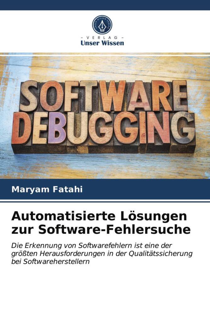 Automatisierte Lösungen zur Software-Fehlersuche