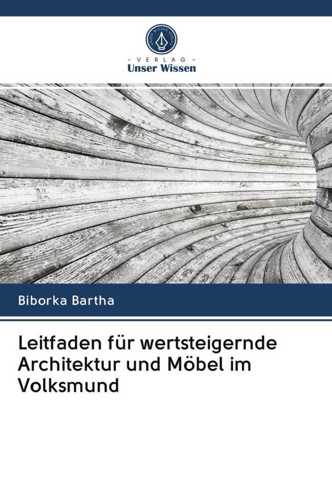 Leitfaden für wertsteigernde Architektur und Möbel im Volksmund