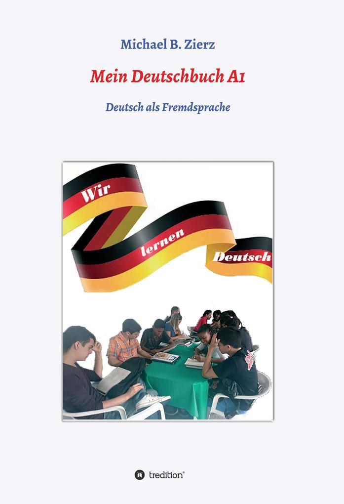 Mein Deutschbuch A1 - Wir lernen Deutsch