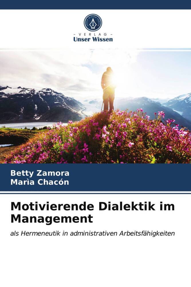 Motivierende Dialektik im Management