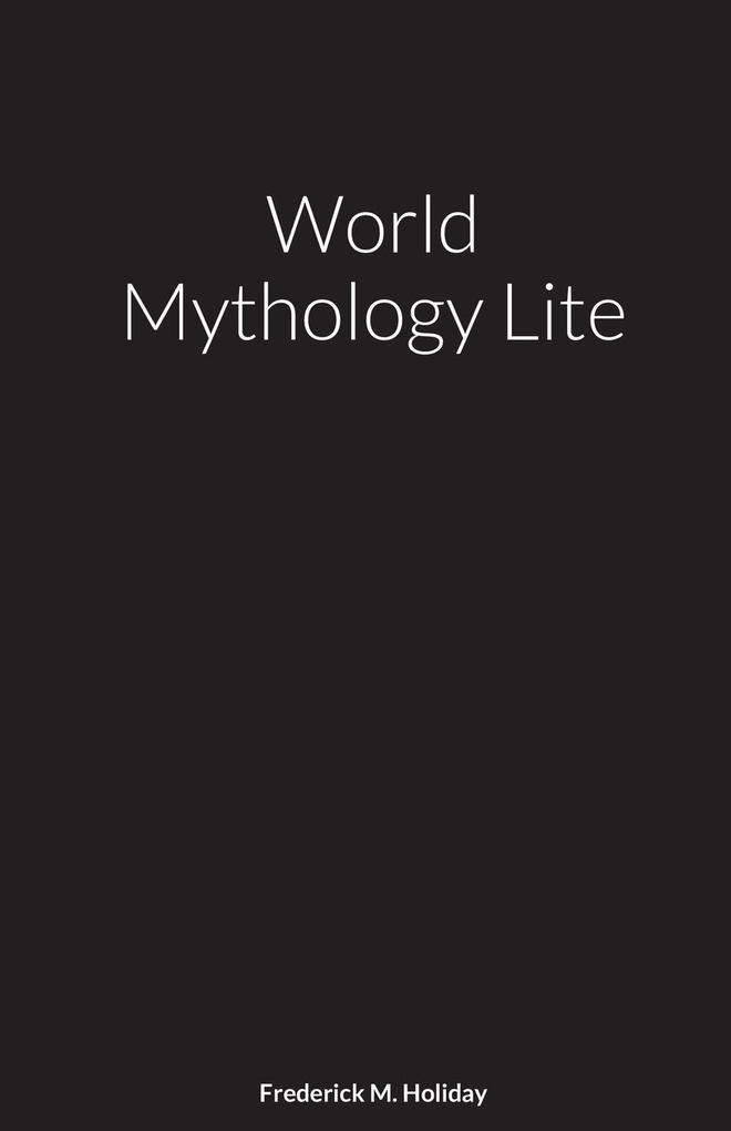World Mythology Lite