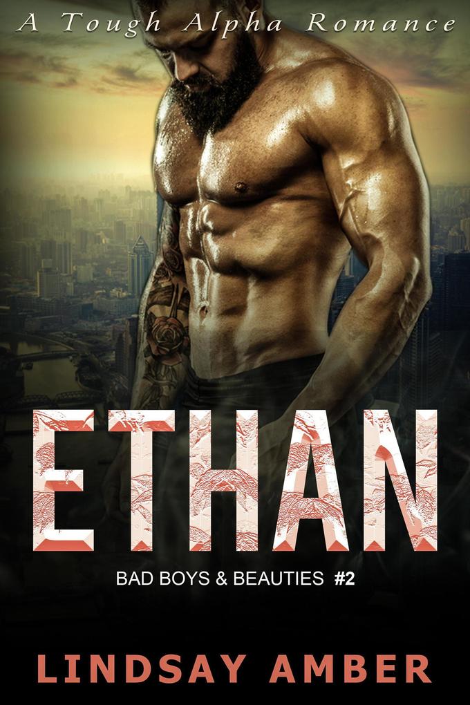 Ethan (Bad Boys & Beauties #2)