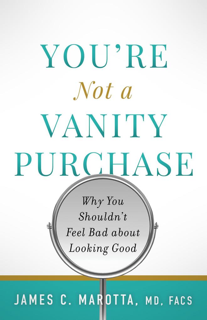You‘re Not a Vanity Purchase