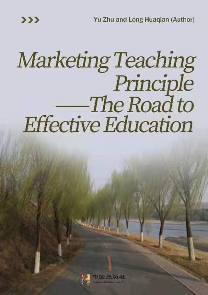 Marketing teaching principle --The road to effective education