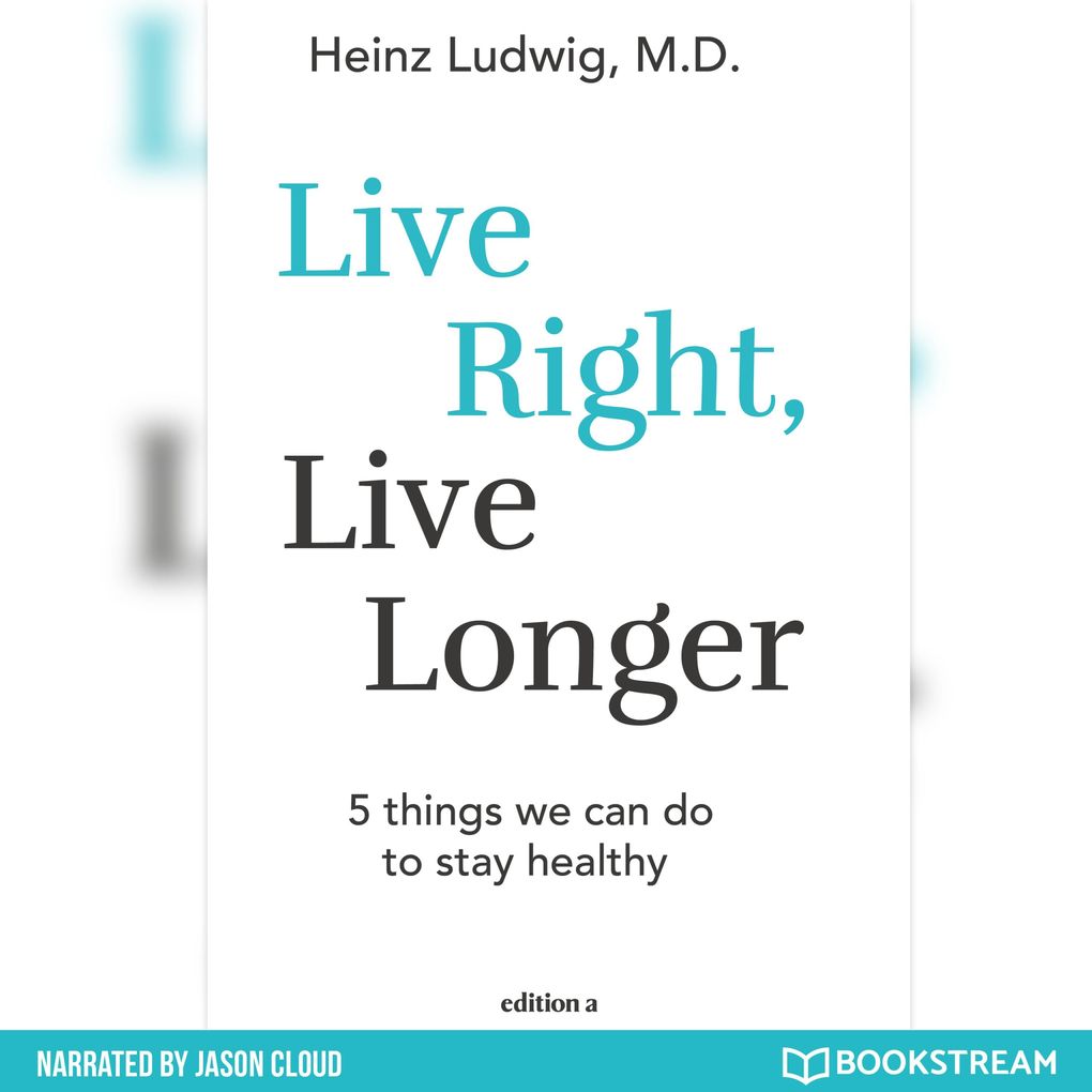 Live Right Live Longer
