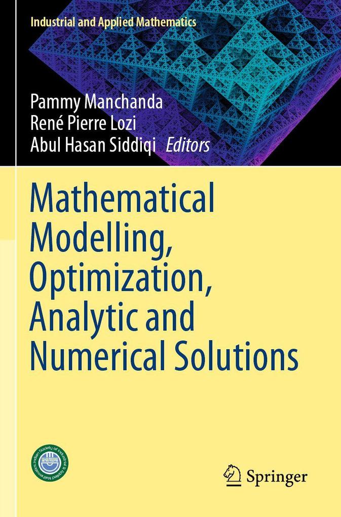 Mathematical Modelling Optimization Analytic and Numerical Solutions