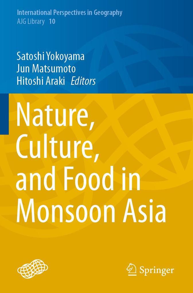 Nature Culture and Food in Monsoon Asia