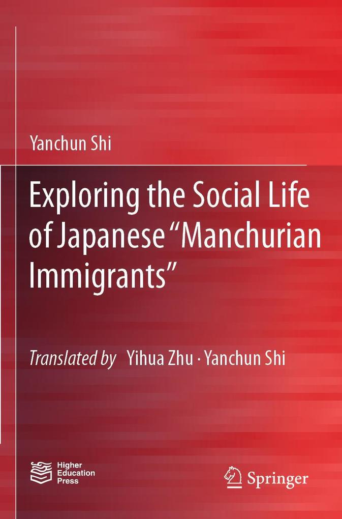 Exploring the Social Life of Japanese 'Manchurian Immigrants'
