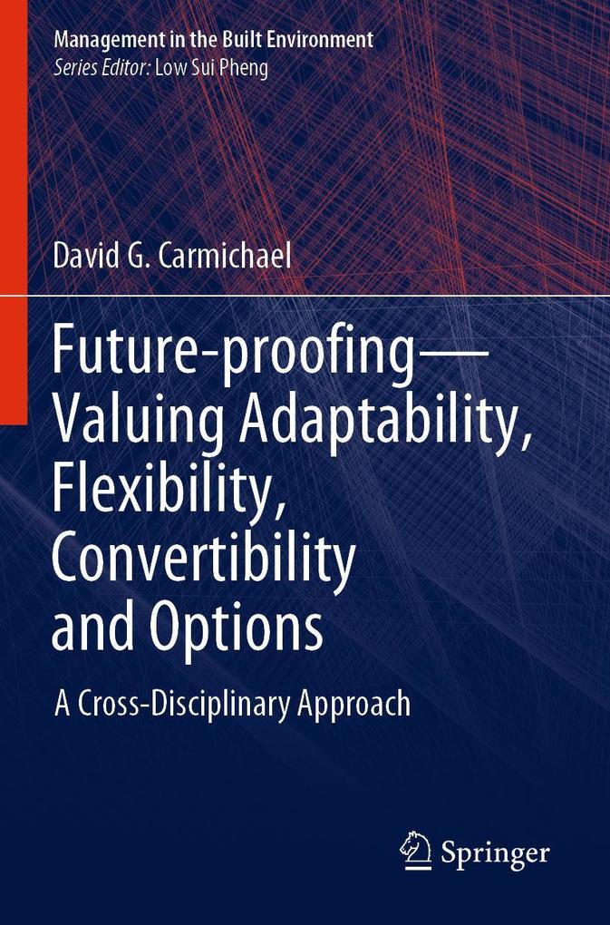 Future-proofing-Valuing Adaptability Flexibility Convertibility and Options