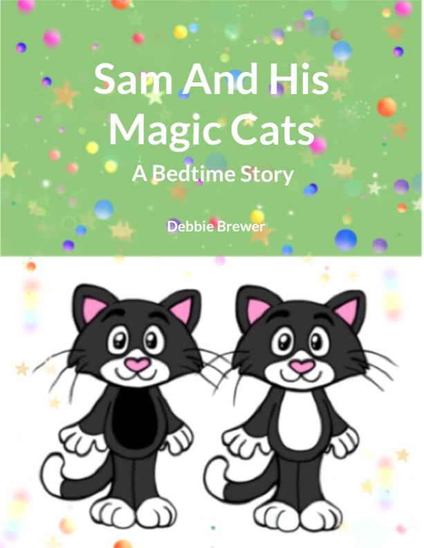  And His Magic Cats A Bedtime Story