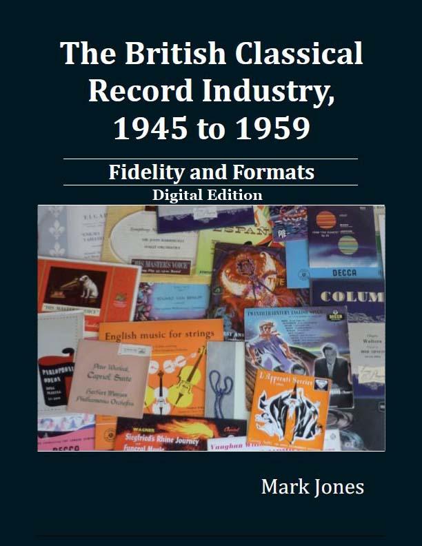 The British Classical Record Industry 1945 to 1959: Fidelity and Formats