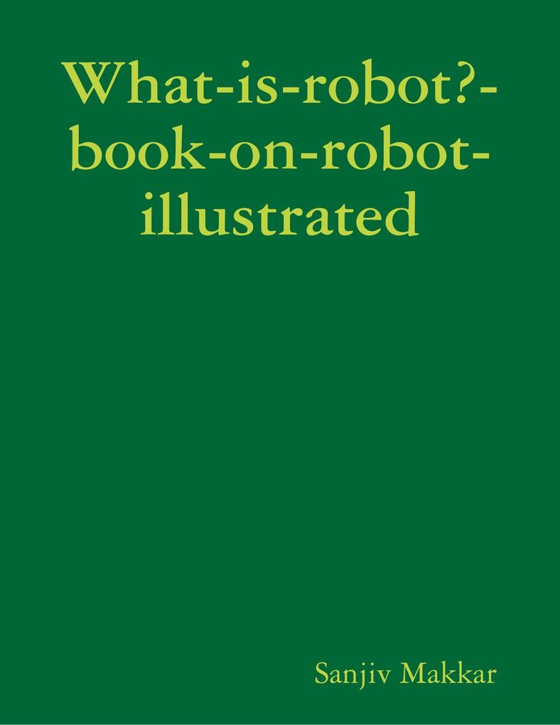 What-is-robot?-book-on-robot-illustrated