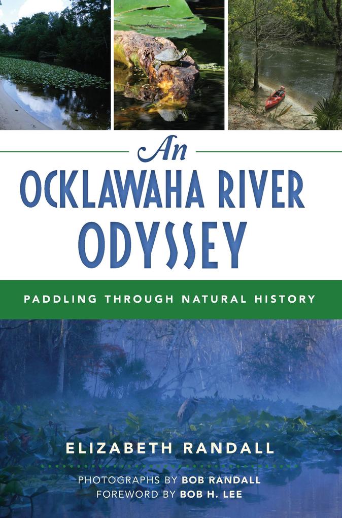 Ocklawaha River Odyssey