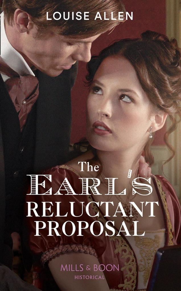 The Earl‘s Reluctant Proposal