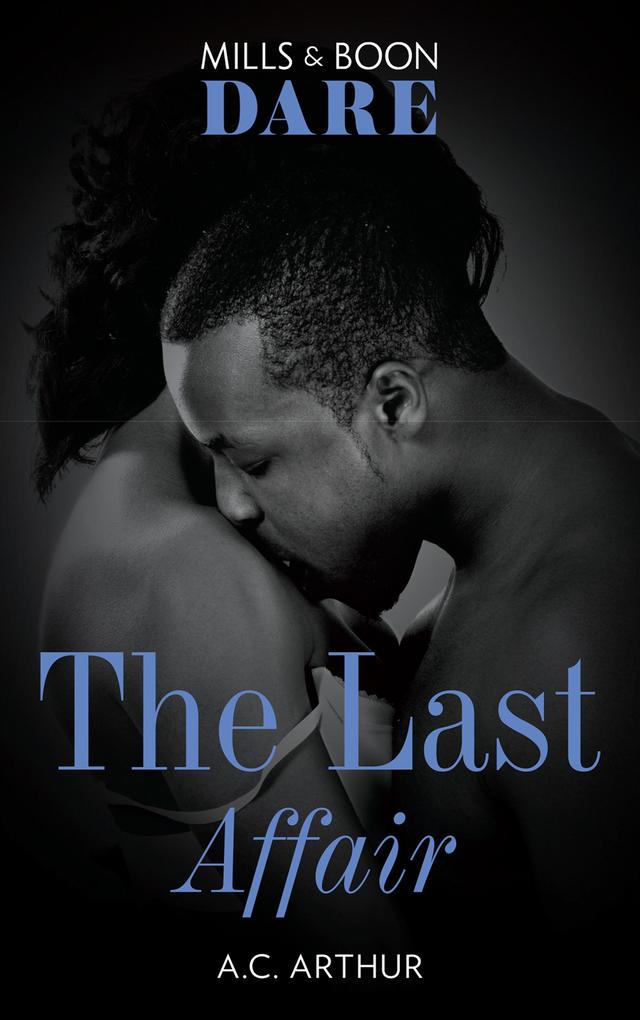 The Last Affair (The Fabulous Golds Book 3) (Mills & Boon Dare)