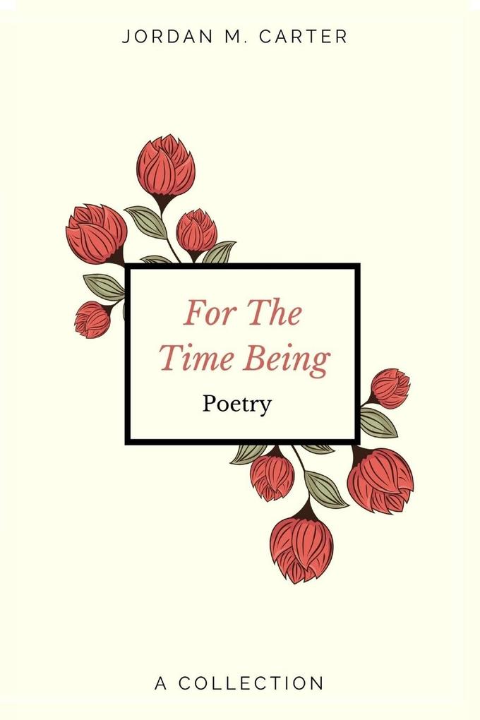 For The Time Being