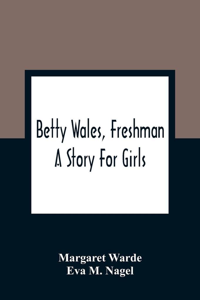 Betty Wales Freshman