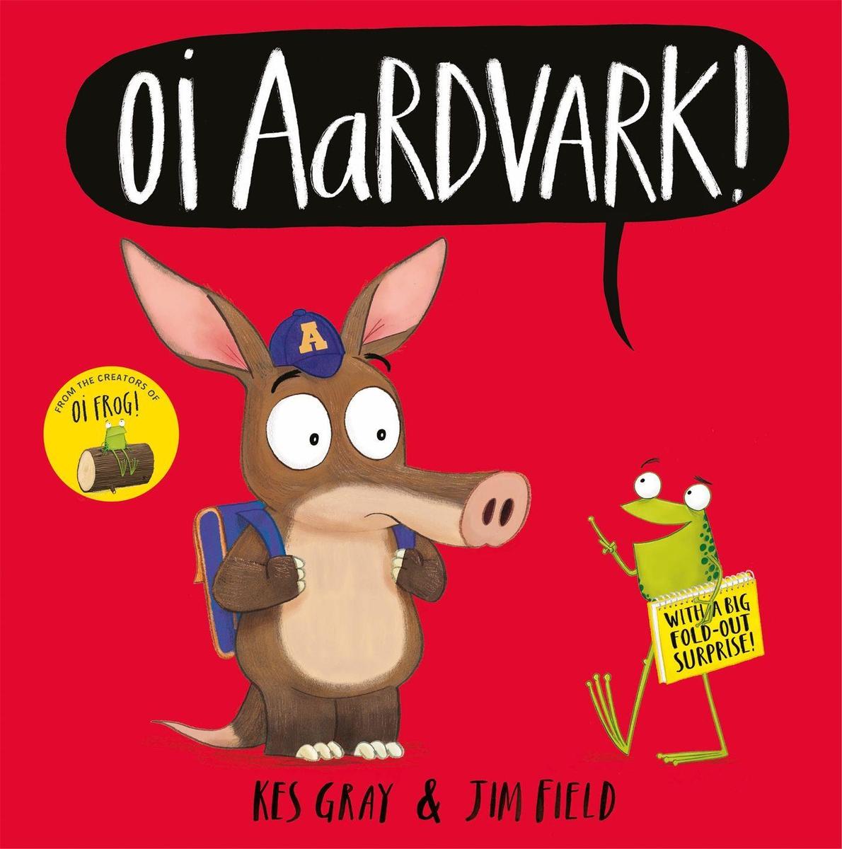 Hachette Oi Aardvark!, Kinderbücher Von Jim Field, Kes Gray - Bild 3