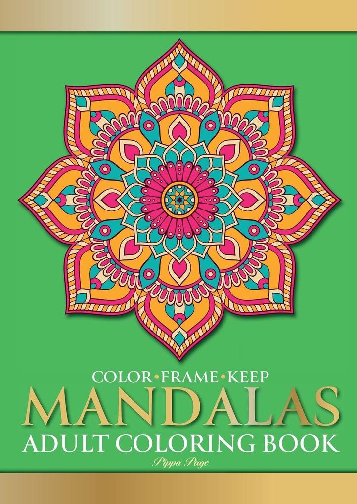 Color Frame Keep. Adult Coloring Book MANDALAS