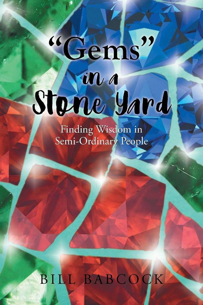 'Gems' in a Stone Yard