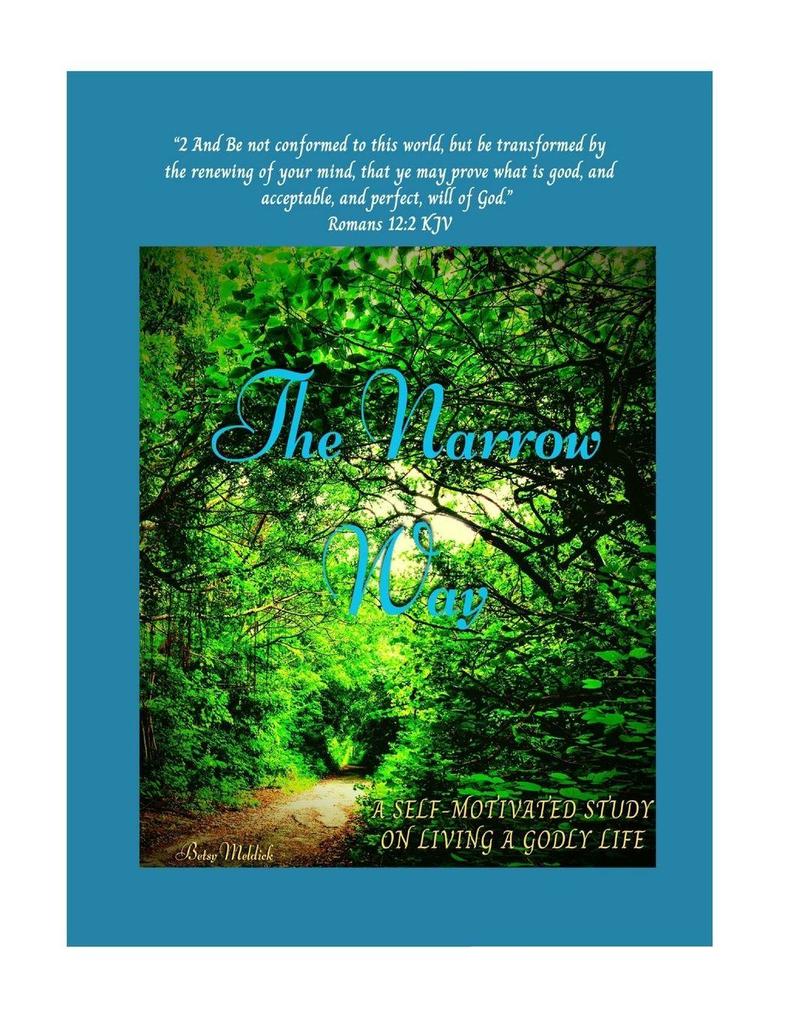 The Narrow Way