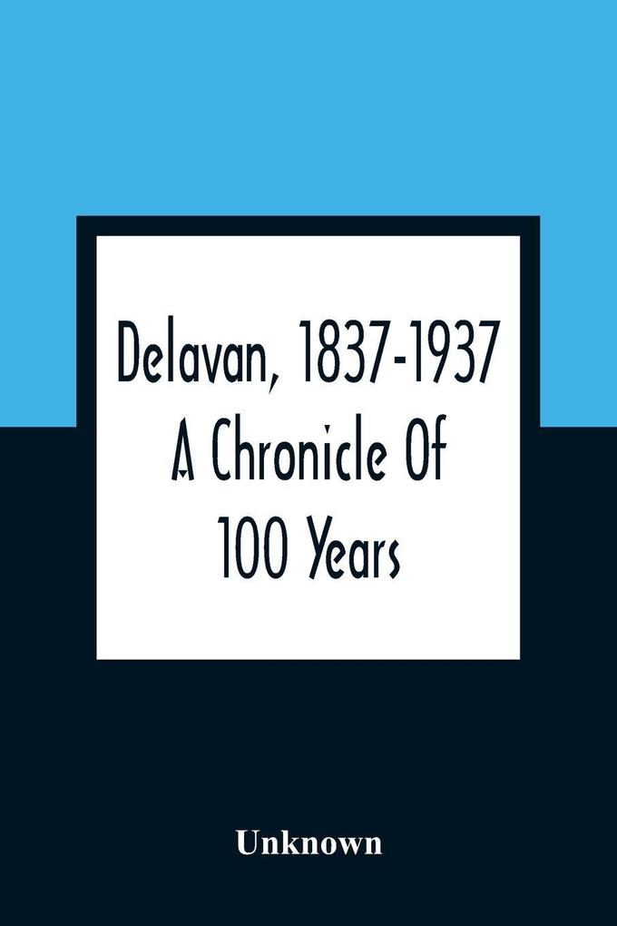 Delavan 1837-1937