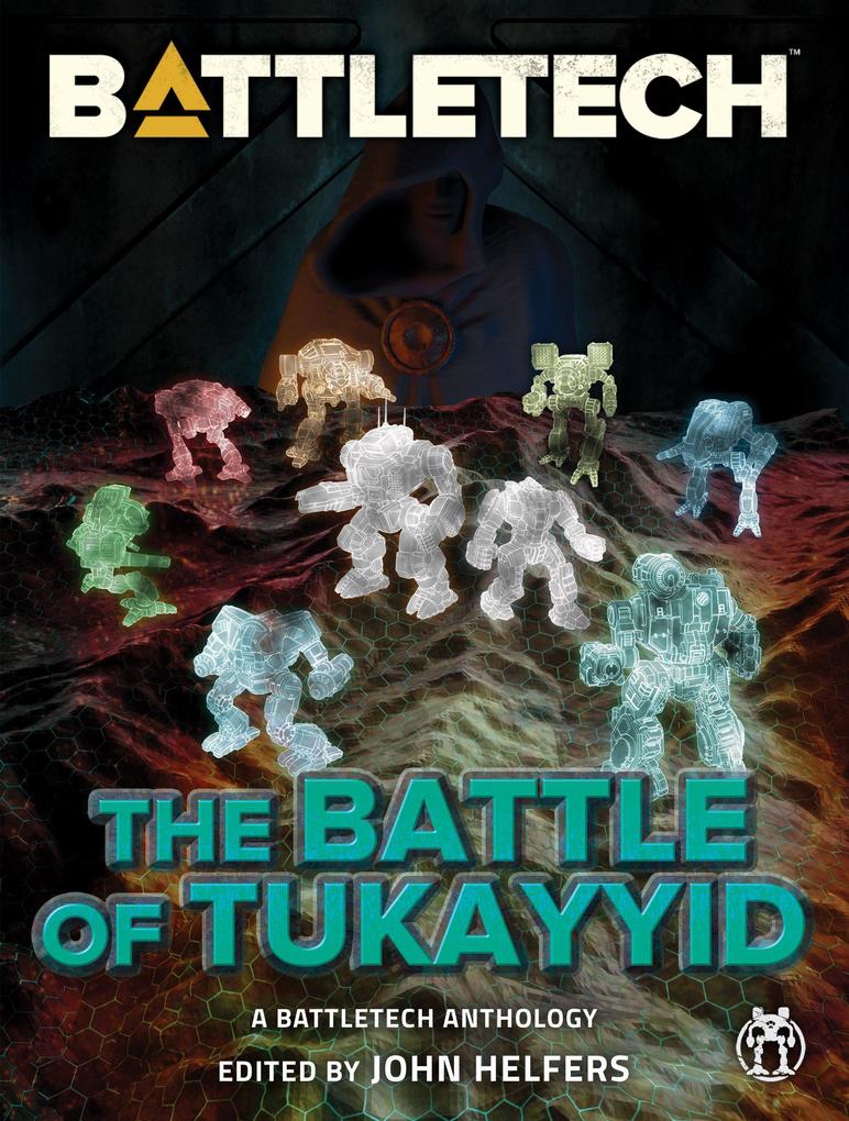 BattleTech: The Battle of Tukayyid (BattleTech Anthology #15)